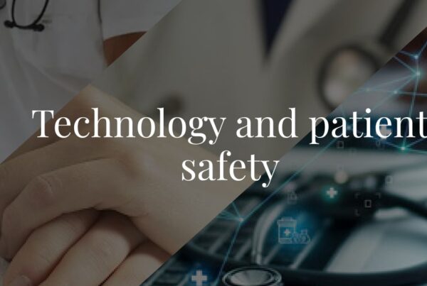 Technology and Patient Safety