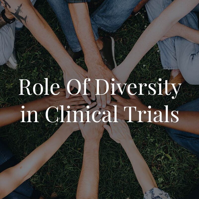 Role of Diversity in clinical Trials