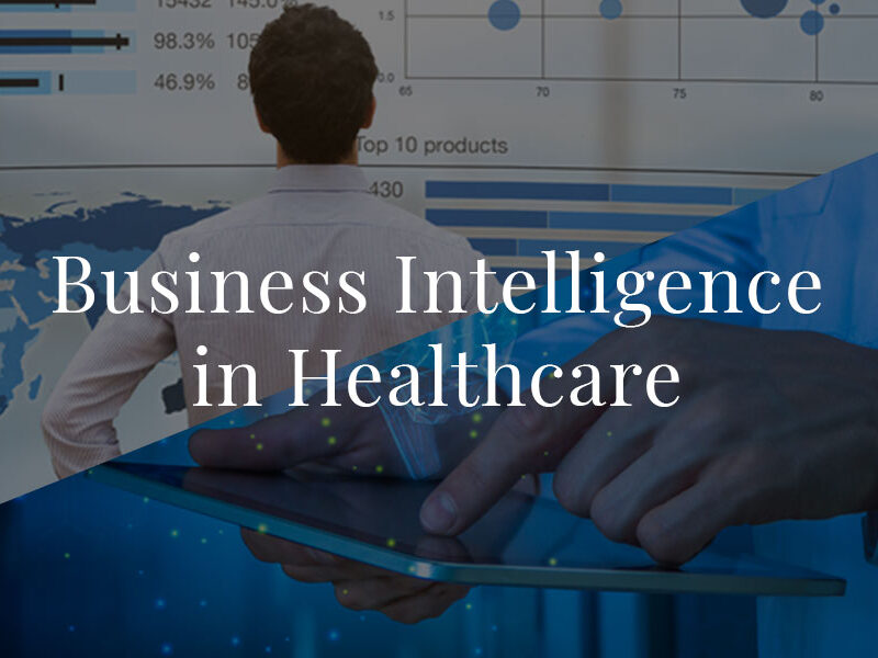 Business Intelligence in Healthcare