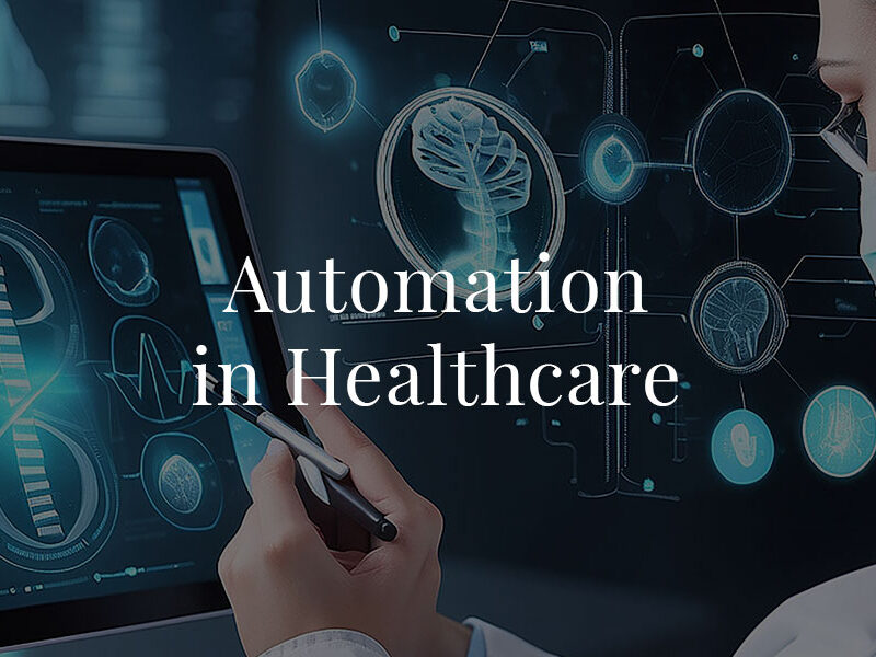 Automation in Healthcare