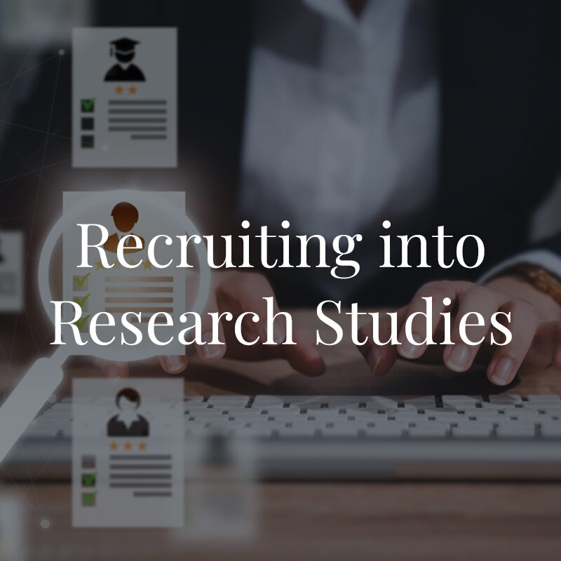 Recruiting into Research Studies