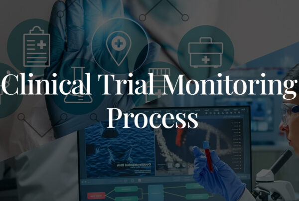 Clinical Trial Monitoring Process