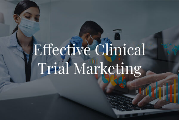 Effective Clinical Trial Marketing