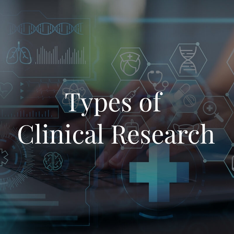 Types Of Clinical Research