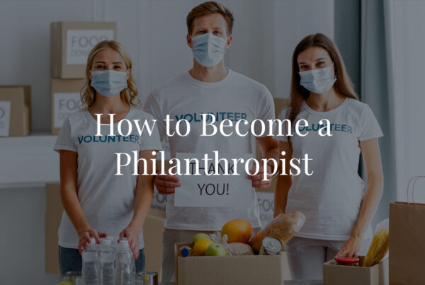 How to Became Philanthropist