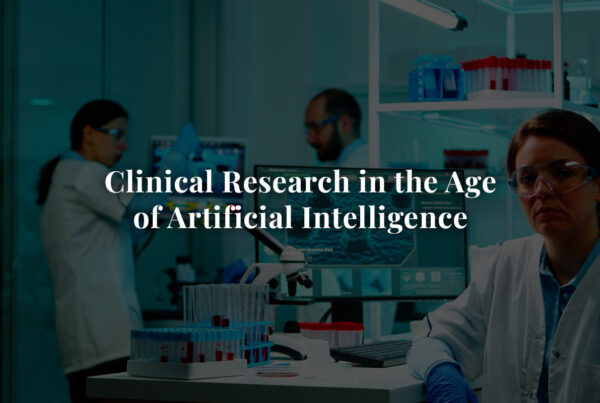 Clinical Research in the Age of Artificial Intelligence